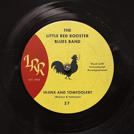 The Little Red Rooster Blues Band - Hijinx And Tomfoolery (2016)