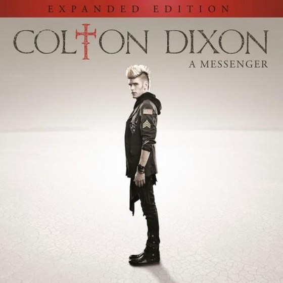 Colton Dixon. A Messenger: Expanded Edition (2014) 