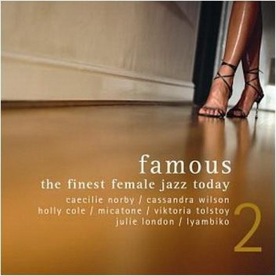 Famous 1-9: The Finest Female Jazz Today 9CD (2002-2011)