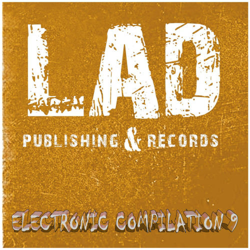 LAD Electronic Compilation 9