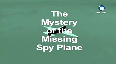 Тайна исчезновения самолета-шпиона